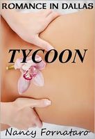 Cover of Romance in Dallas: Tycoon! by Nancy Fornataro