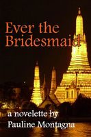 Ever the Bridesmaid