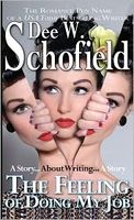 Cover of The Feeling of Doing My Job by Dee W. Schofield
