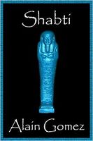Cover of Shabti by Alain Gomez