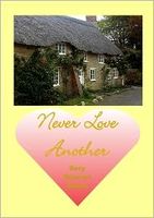 Never Love Another...