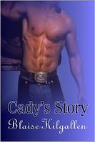 Cover of Cady's Story by Blaise Kilgallen