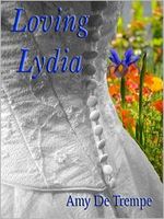 Cover of Loving Lydia by Amy De Trempe