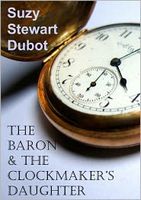 The Baron & the Clockmaker's Daughter