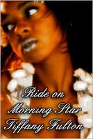 Cover of Ride on Morning Star by Tiffany Fulton