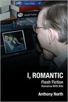 Cover of I, Romantic by Anthony North