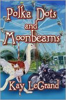 Cover of Polka Dots and Moombeams by Kay LeGrand