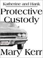 Protective Custody