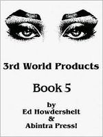 Cover of 3rd World Products, Book 5 by Ed Howdershelt