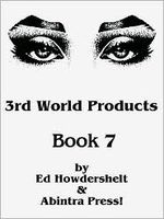 Cover of 3rd World Products, Book 7 by Ed Howdershelt