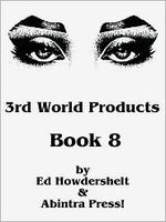 Cover of 3rd World Products, Book 8 by Ed Howdershelt