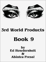 Cover of 3rd World Products, Book 9 by Ed Howdershelt