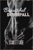 Beautiful Downfall
