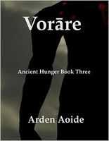 Vorare: Ancient Hunger Book Three