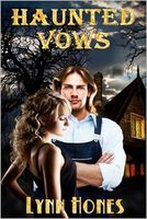 Cover of Haunted Vows by Lynn Hones