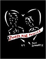 Cover of Zombie Mine Forever by Dan Schwartz
