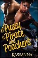 A Pussy, A Pirate, and Poachers