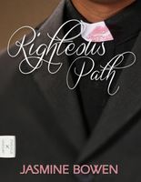 Cover of Righteous Path by Jasmine Bowen