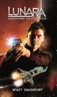 Cover of Parker and the Protector by Wyatt Davenport
