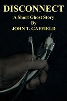 Cover of Disconnect by John Gaffield