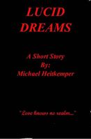 Cover of Lucid Dreams by Michael Heitkemper