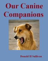 Cover of Our Canine Companions by Donald H. Sullivan