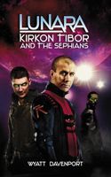 Cover of Kirkon Tibor and the Sephians by Wyatt Davenport