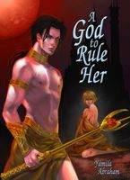 Cover of A God to Rule Her by Yamila Abraham