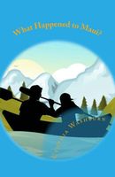 Cover of What Happened to Maui? by Cynthia Washburn