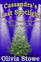 Cassandra's Last Spotlight