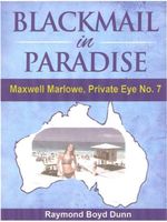 Cover of Blackmail in Paradise by Raymond Boyd Dunn