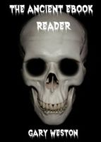 Cover of The Ancient eBook Reader by Gary Weston