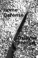 Cover of Home Defense by Dwayne Phillips