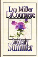 Cover of Suddenly Summer by Lyn Miller LaCoursiere