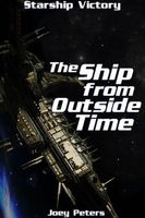 Cover of The Ship Outside of Time by Joey Peters