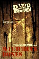 Cover of McCutchen's Bones by David Mark Brown