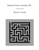 Cover of Extracts From a Journal, 176_ by Michael C. Boxall