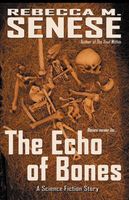 The Echo of Bones