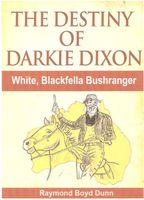 Cover of The Destiny of Darkie Dixon by Raymond Boyd Dunn