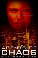 Cover of Agents of Chaos by Guy Harrison