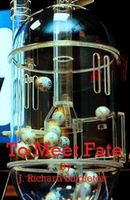 Cover of To Meet Fate by J. Richard Singleton