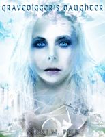 Cover of Gravedigger's Daughter by Nikki M. Pill