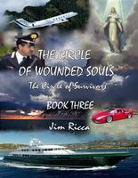 Cover of The Circle of Wounded Souls, Book Three by Jim Ricca