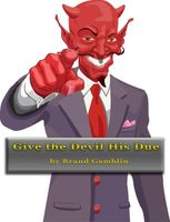 Cover of Give the Devil his Due by Brand Gamblin