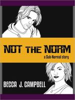 Cover of Not the Norm by Becca J. Campbell