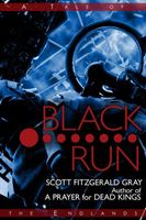 Cover of Black Run by Scott Fitzgerald Gray