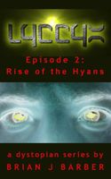 Cover of LYCCYX Episode 2 by Brian Barber