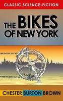 Cover of The Bikes of New York by Chester Burton Brown