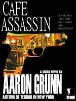 Cover of Cafe Assassin by Aaron Grunn
