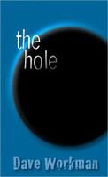 Cover of The Hole by Dave Workman